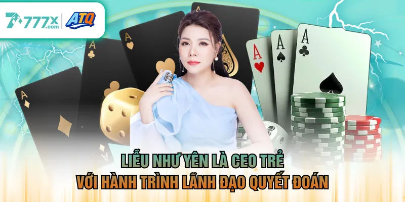 Liễu Như Yên là CEO trẻ với hành trình lãnh đạo quyết đoán